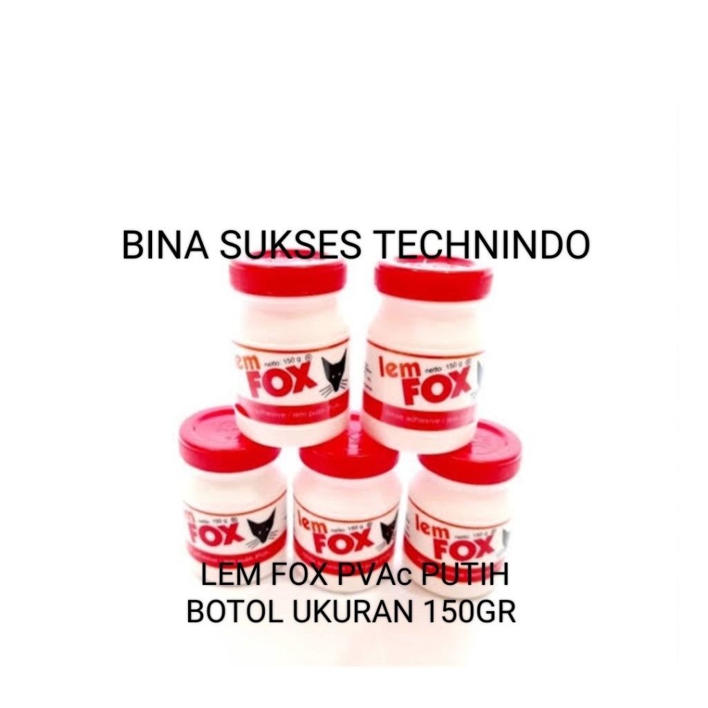 

LEM FOX PVAc PUTIH BOTOL UKURAN 150GR 150 GR