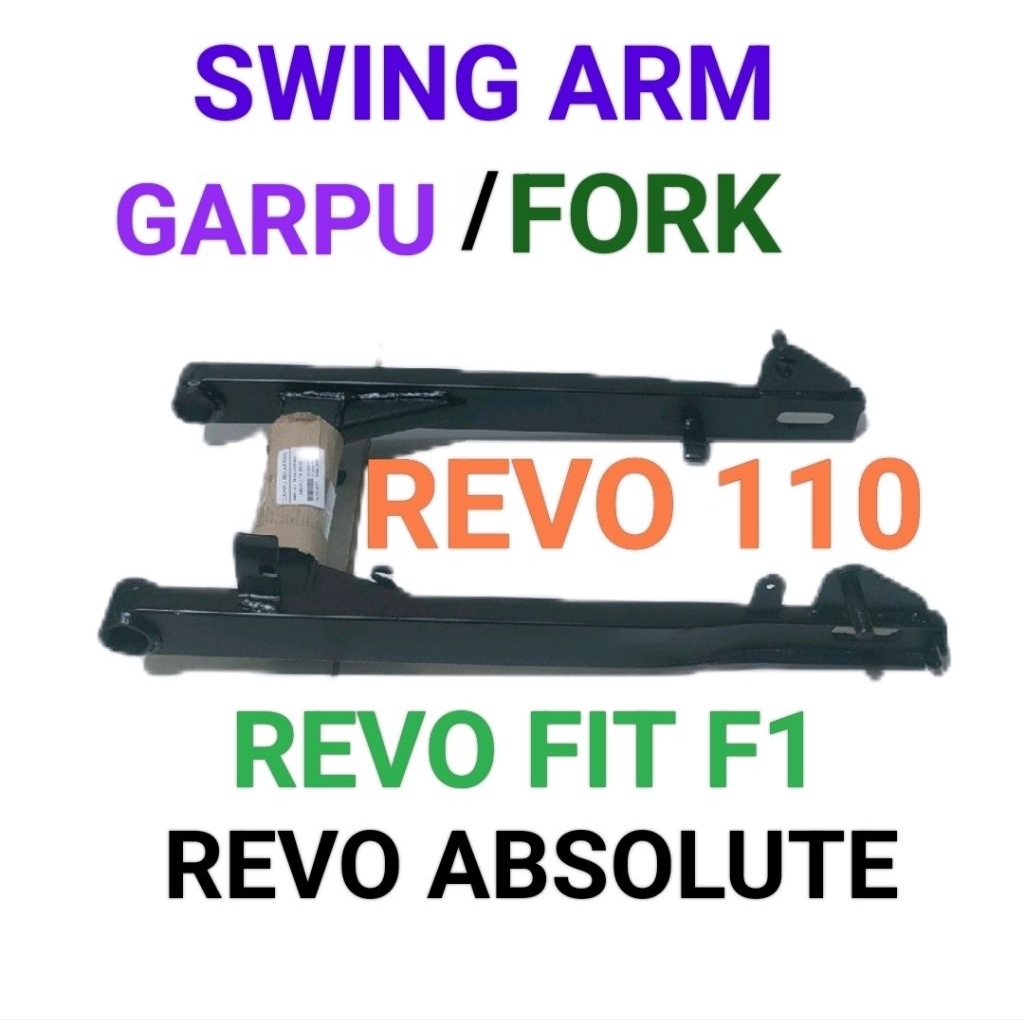 SWING ARM / CAPIT UDANG / GARPU BELAKANG / FORK REVO ABSOLUTE / REVO 110 / REVO FIT F1