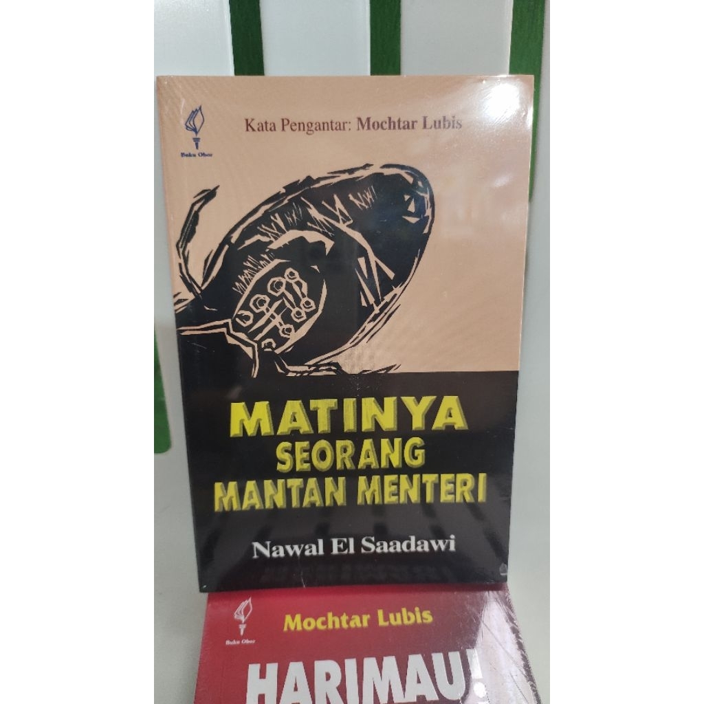 buku matinya seorang mantan menteri - nawal el sadawi - mochtar lubis