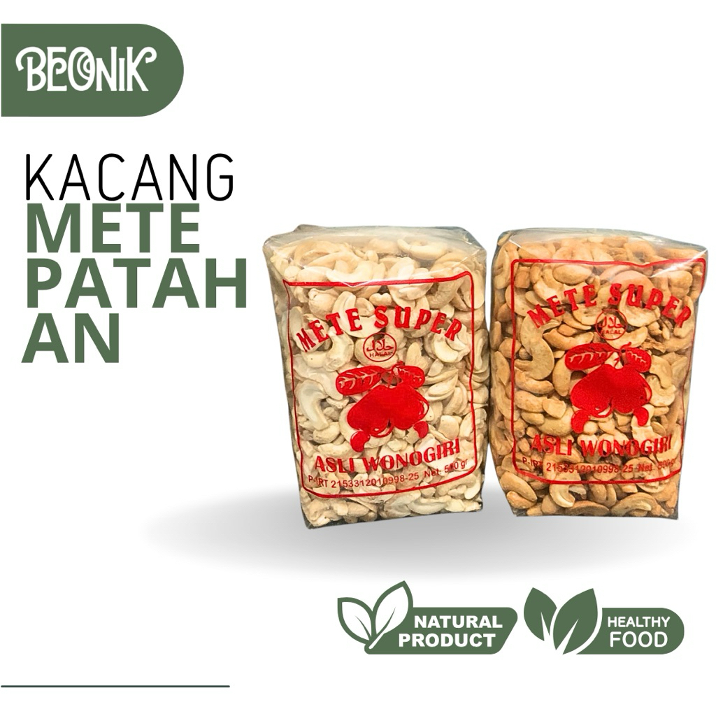 

Kacang Mete Patahan Asli Wonogiri 500 GR