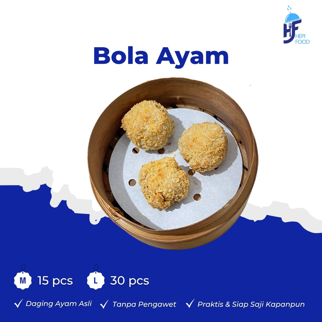 

HEPIFOOD Bola Ayam Frozen Dimsum | Kemasan Usaha | 15,30 pcs | Lezat Berkualitas | Tanpa Pengawet