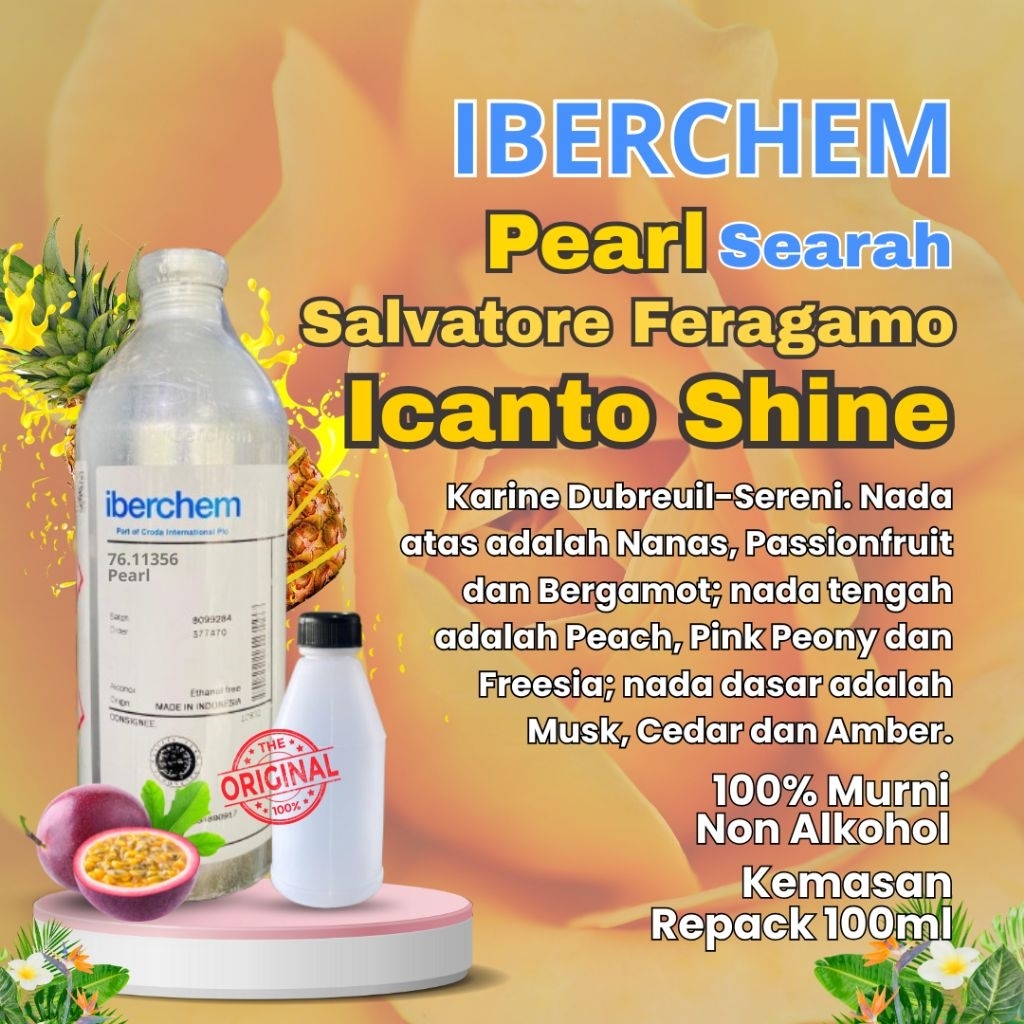 Pearl By Iberchem Searah Salvatore Feragamo Icanto Shine Bibit Parfum 100% Murni Kemasan Repack 100M