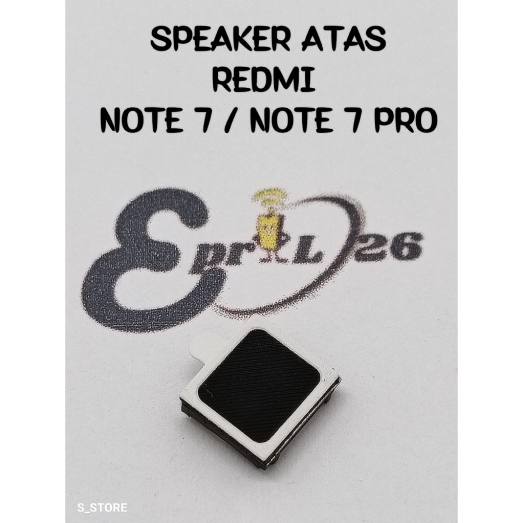 SPEAKER ATAS REDMI NOTE 7 / NOTE 7 PRO SPEAKER EARPIECE REDMI NOTE 7 / NOTE 7 PRO