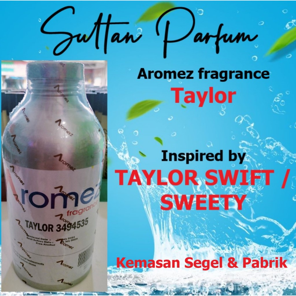 TAYLOR by Aromez Bibit Parfum TAYLOR SWIFT / SWEETY
