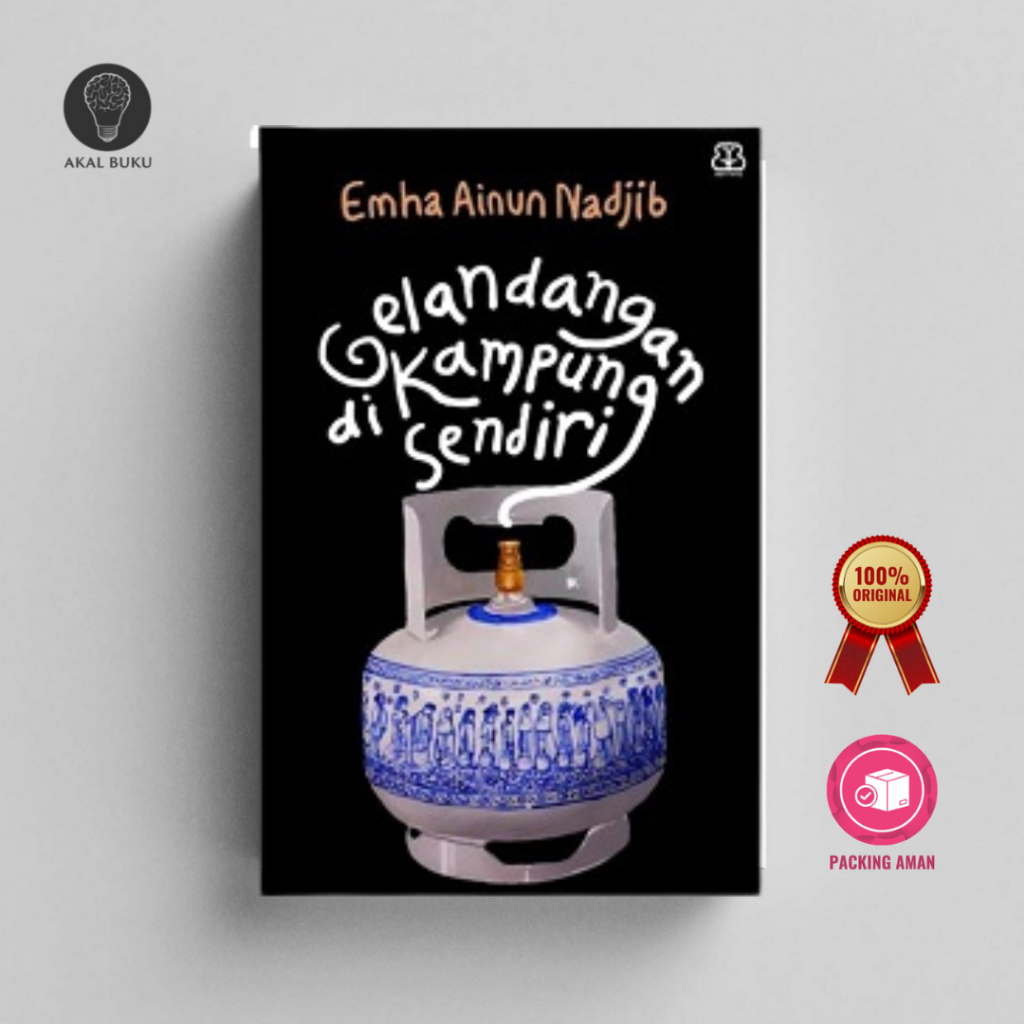 Gelandangan di Kampung Sendiri - Emha Ainun Nadjib