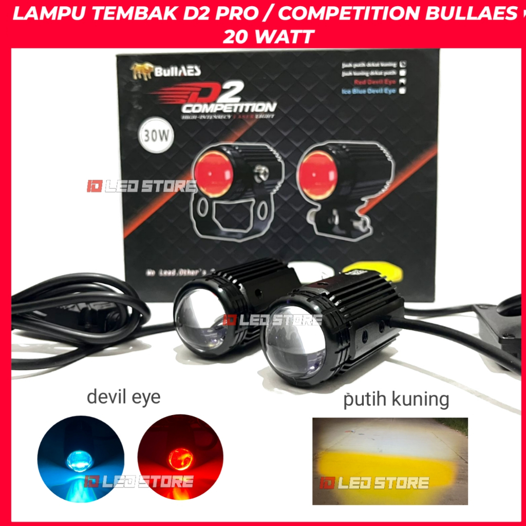 Lampu Tembak Led D2 Bullaes 20 WATT 30 WATT D2 COMPETITION DEVIL EYE PLUS KIPAS