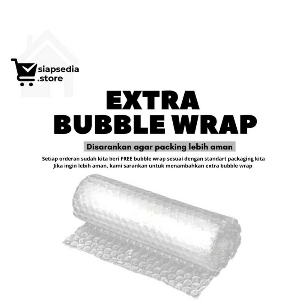

Extra buble wrap