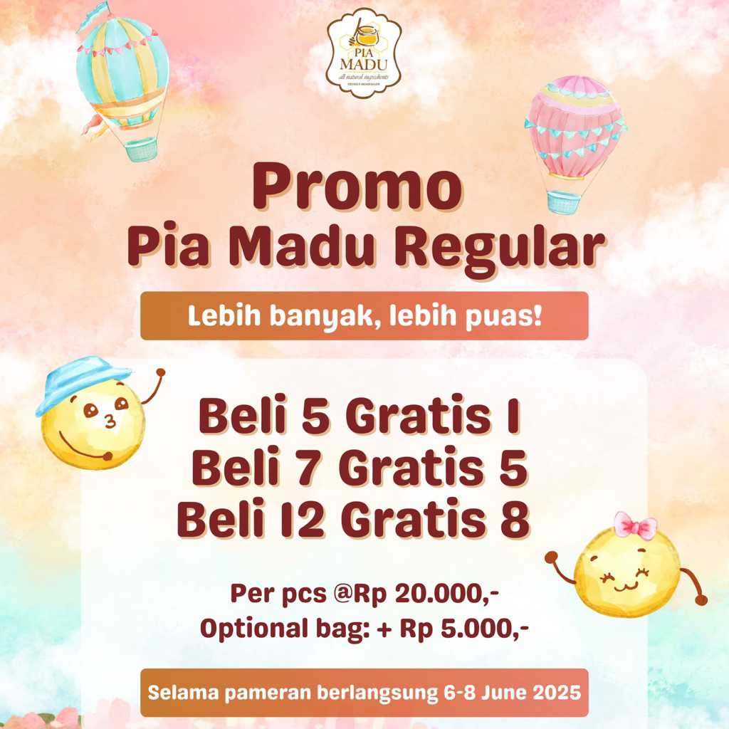 

PROMO PIA MADU REGULER (06 - 08 JUNI 2025)