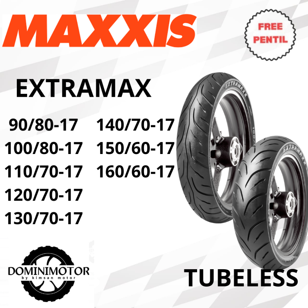 Ban Ring 17 Ban Motor MAXXIS EXTRAMAX 90/80-17 100/80-17 110/70-17 Ban Ring 17 Tubeless Ban Motor Tu