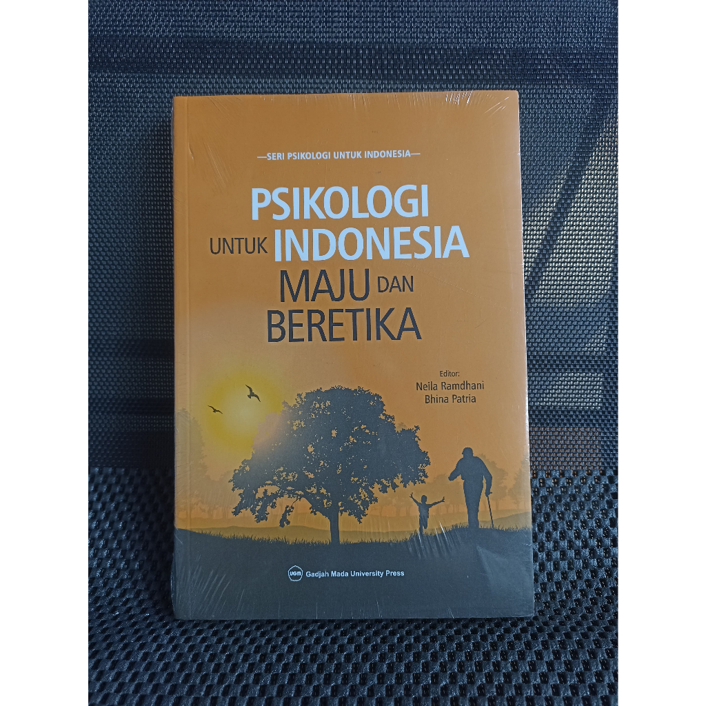 ORI | Psikologi untuk Indonesia Maju dan beretika (Seri Psikologi Indonesia) | UGM Press