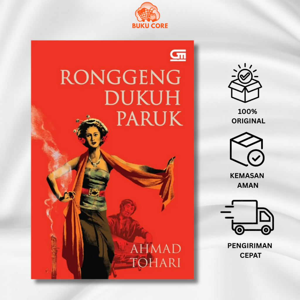Buku Ronggeng Dukuh Paruk - Ahmad Tohari