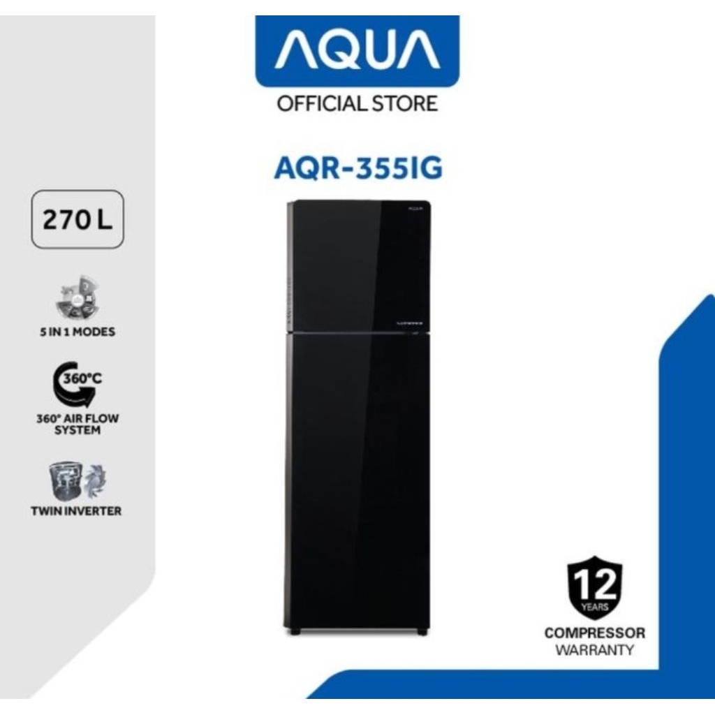 AQUA AQR355IG / AQR305IG(BK)TEMPERED GLASS KULKAS LEMARI ES 2 PINTU