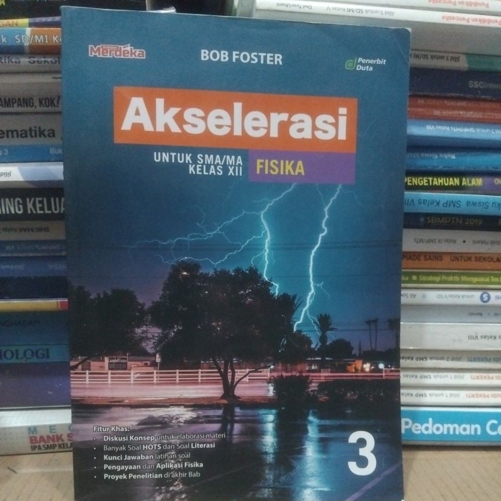 AKSELERASI FISIKA UNTUK SMA/ MA KELAS XII/12 KURIKULUM MERDEKA