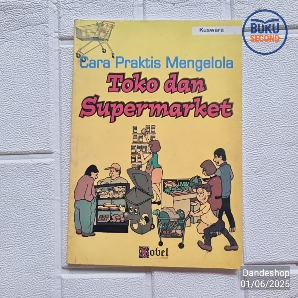 Cara Praktis Mengelola Toko dan Supermarket # Buku Bekas Preloved