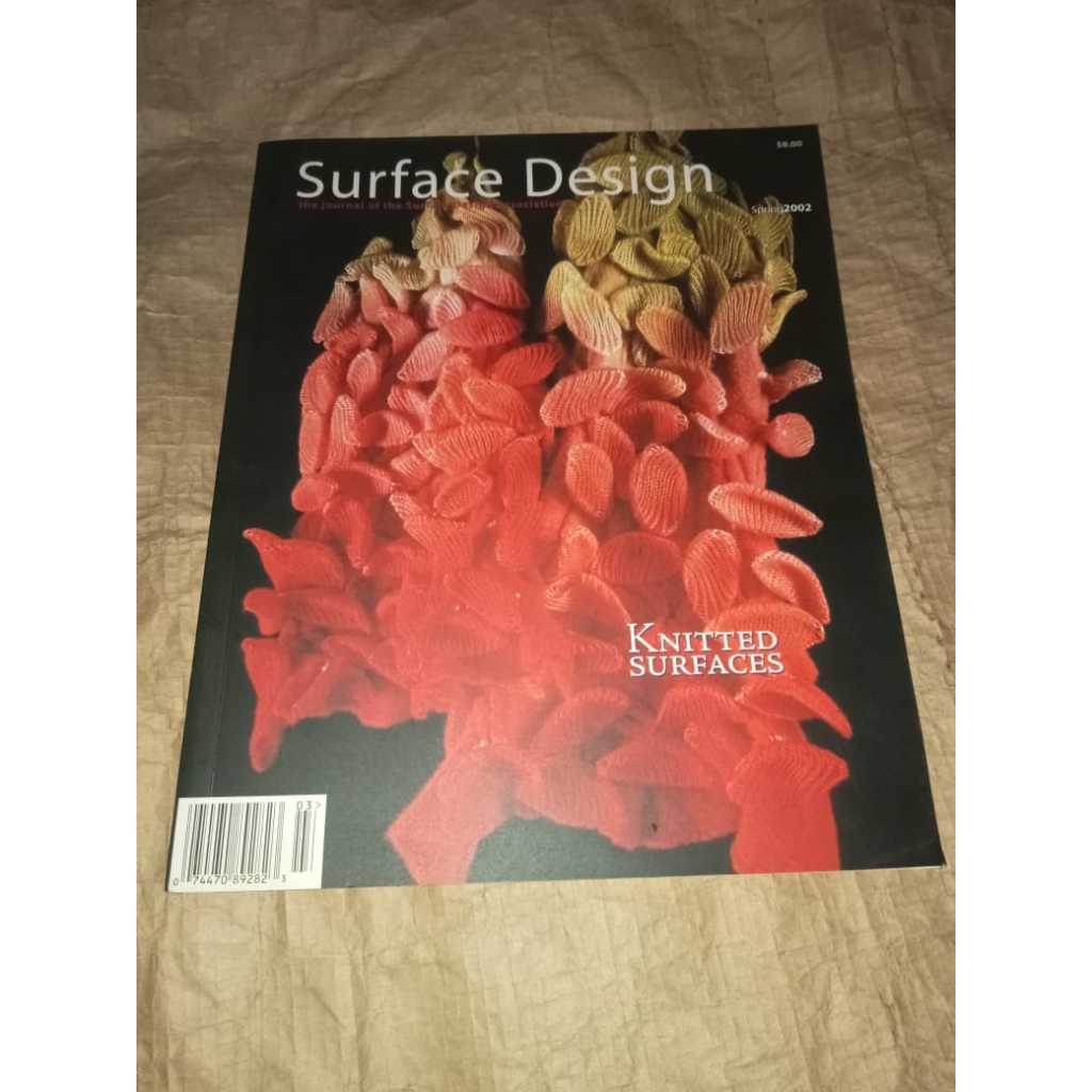 Majalah Surface Design: Knitted Surfaces  Spring 2002  The journal of the Surface Design Association