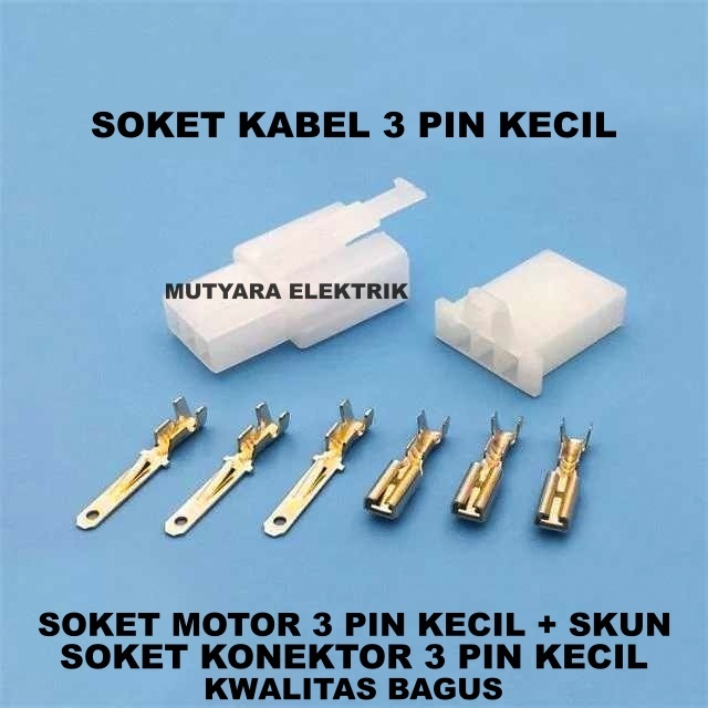 Soket Konektor 3 Pin + Skun / Soket 3 Pin Kecil + Skun/ Soket Motor 3 Pin Kecil + Skun/ Soket Kabel/
