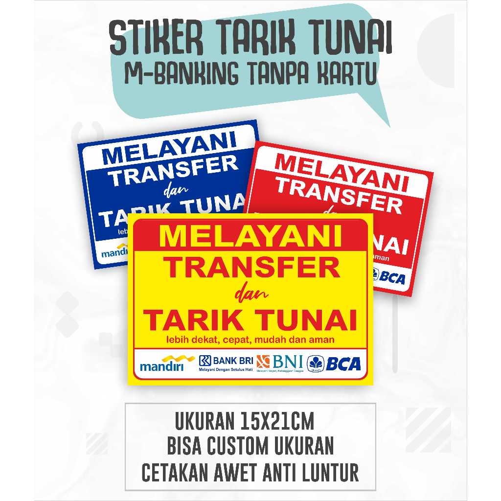 

STIKER TRANSFER M BANKING STIKER TRANSFER & TARIK TUNAI TANPA KARTU UKURAN 15X21CM