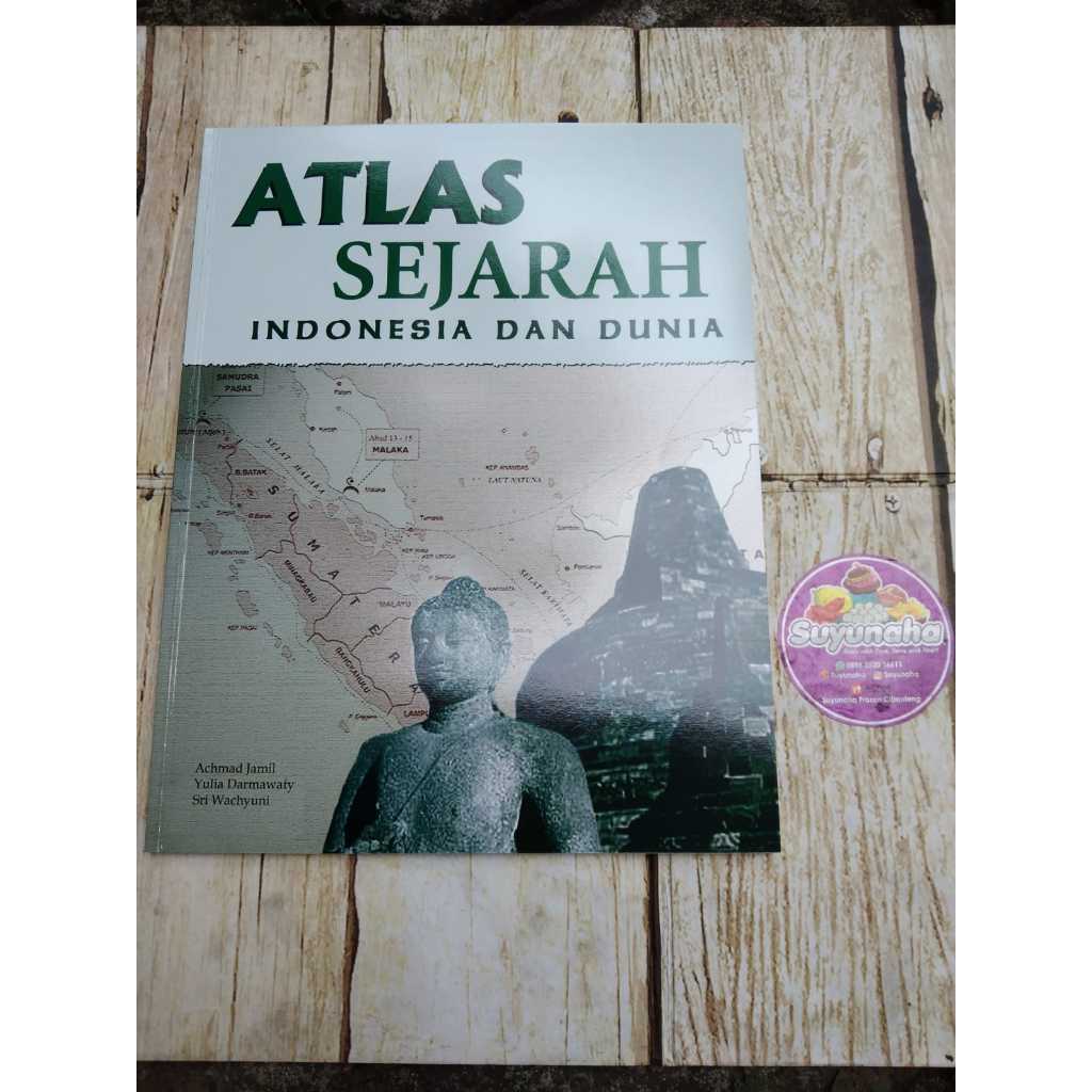 Buku Besar Atlas Sejarah Indonesia dan Dunia Lengkap