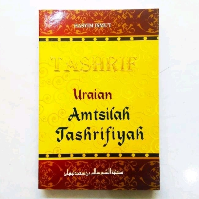 Tashrif - Uraian Amtsilah Tashrifiyah - Hasyim Ismu'i - ORIGINAL