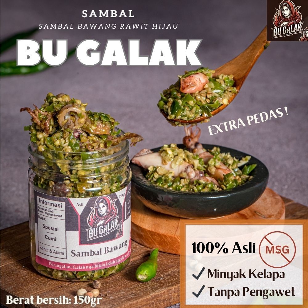 

150gr Sambal Bawang Bu Galak | Rawit Hijau | Spesial Cumi Premium Super Pedas