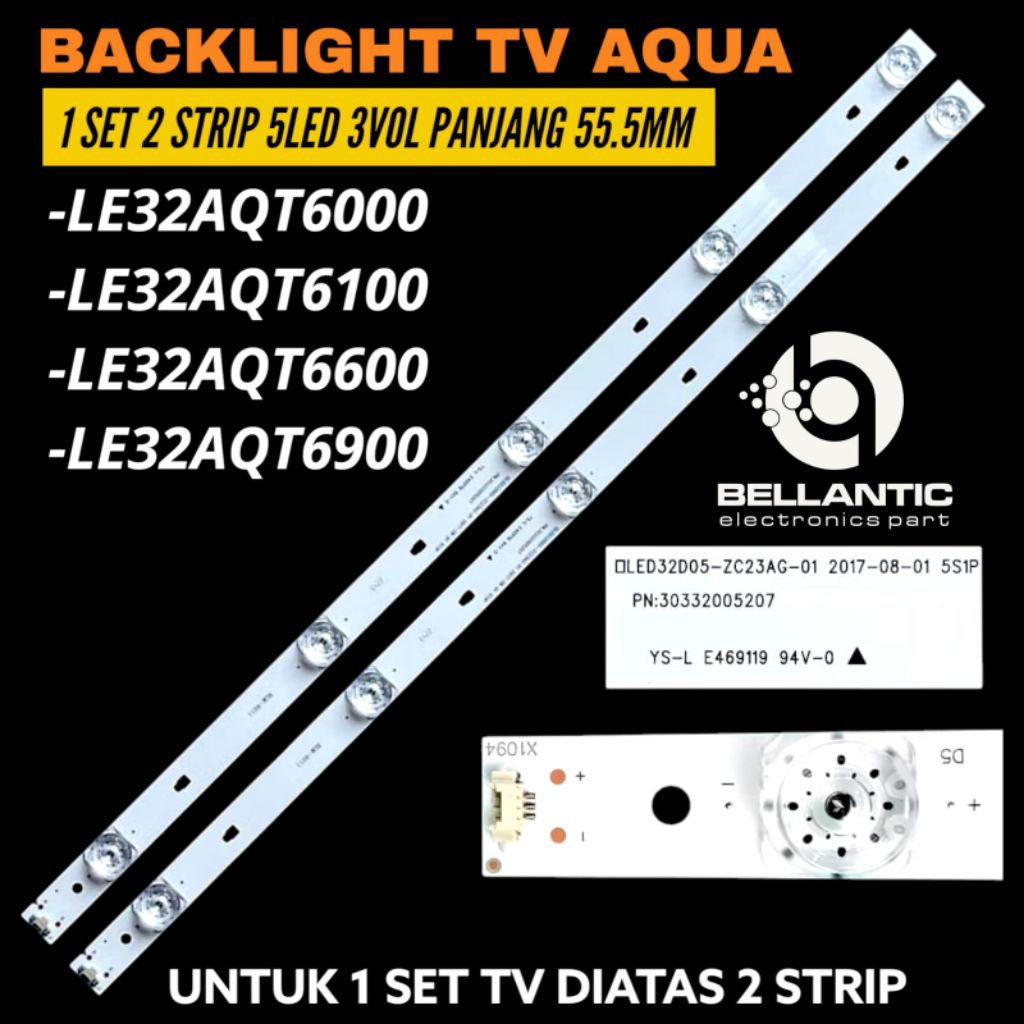 BACKLIGHT TV LED AQUA 32 INCH LE-32AQT6000- LE-32AQT6100- LE-32AQT6600- LE-32AQT6900 BACKLIGHT TV AQ