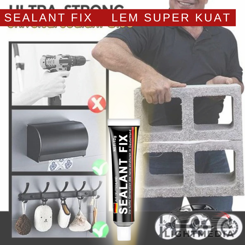 Sealant Fix Lem Kuat Serbaguna Lem Pengganti Paku Lem Besi