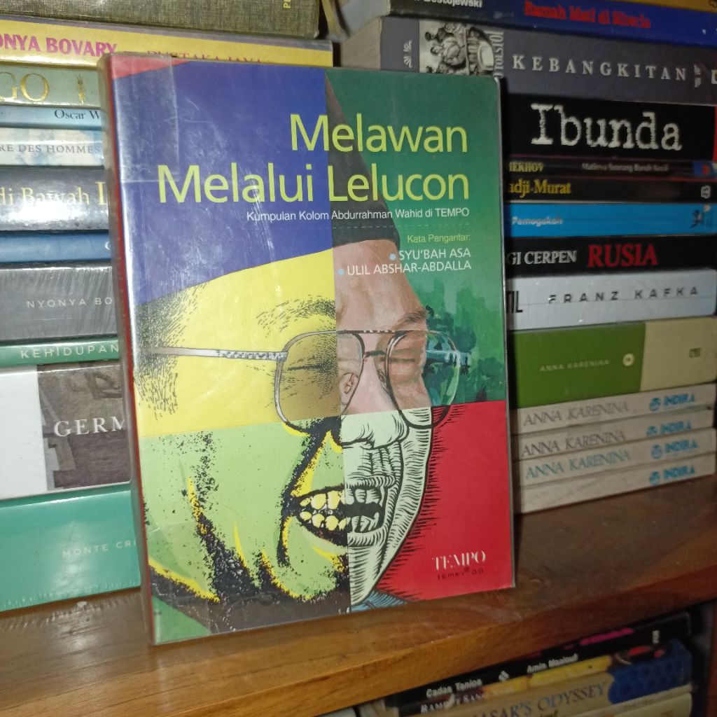 Melawan Melalui Lelucon - Kumpulan Kolom Abdurrahman Wahid (Gus Dur) di Tempo - Kata Pengantar Ulil 