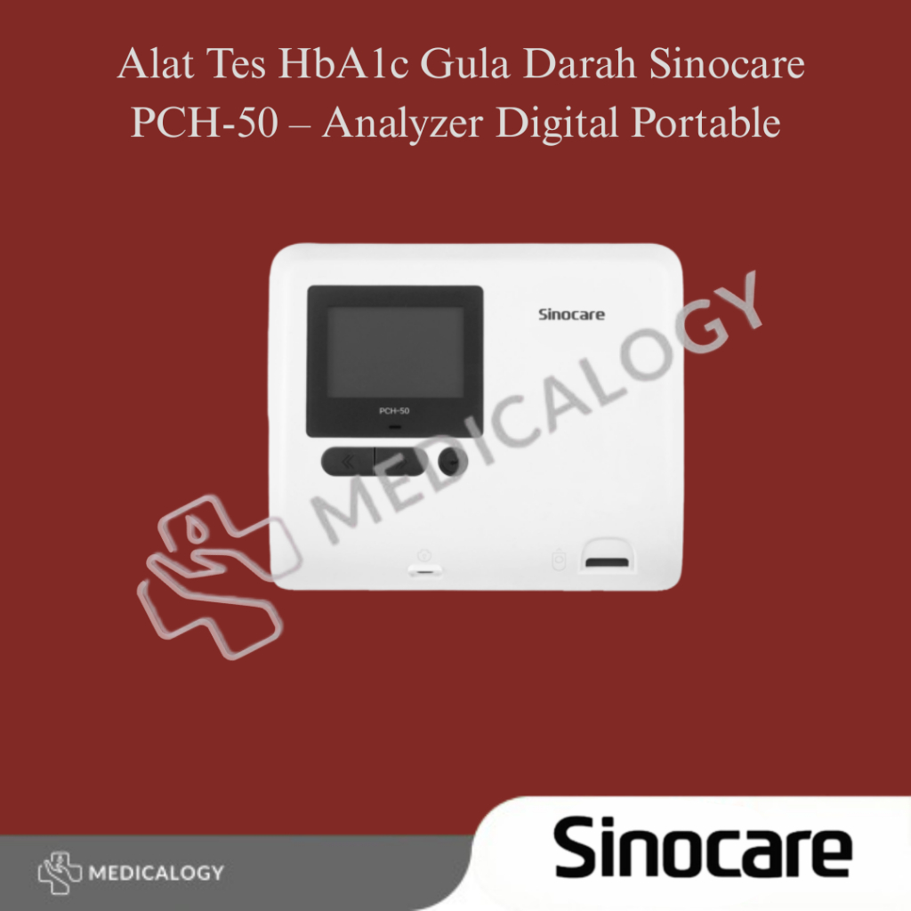 Alat Tes HbA1c Gula Darah Sinocare PCH-50 – Analyzer Digital Portable