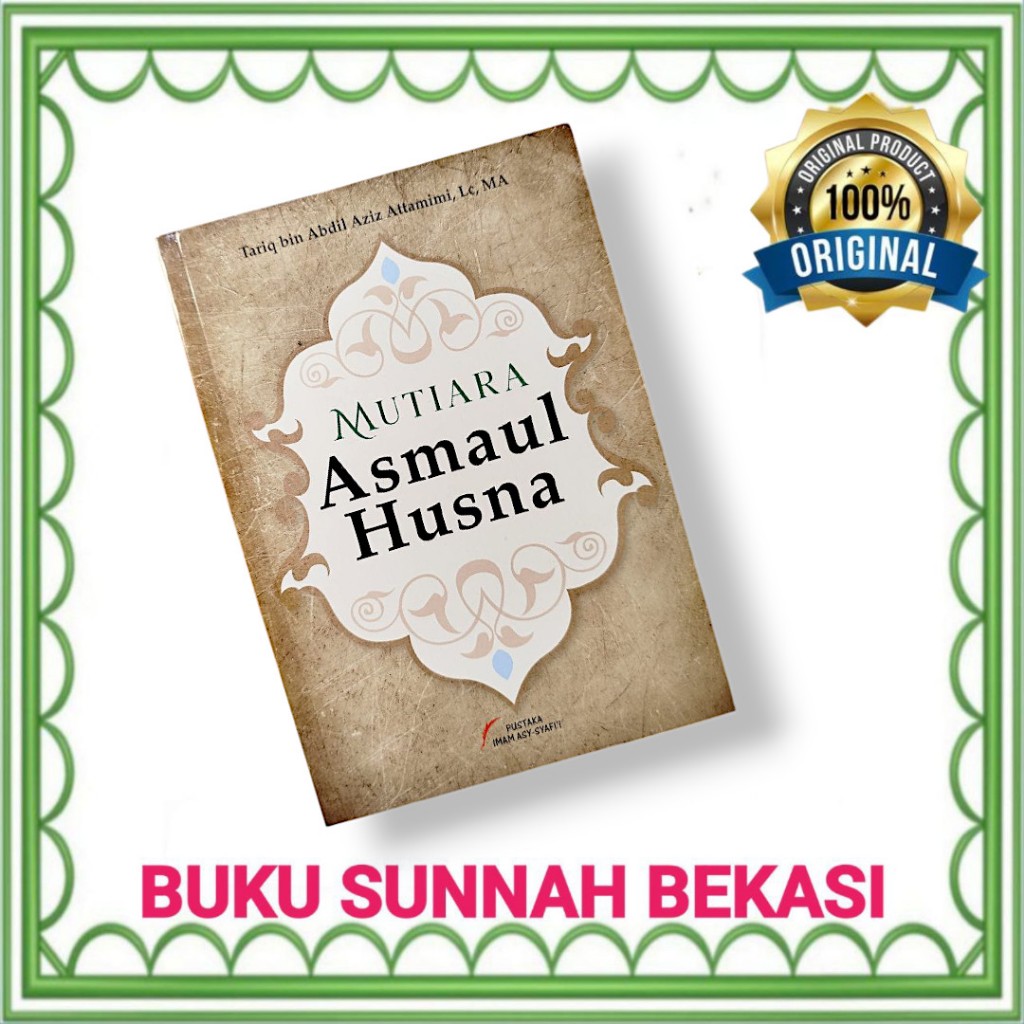 PUSTAKA IMAM SYAFII | MUTIARA ASMAUL HUSNA