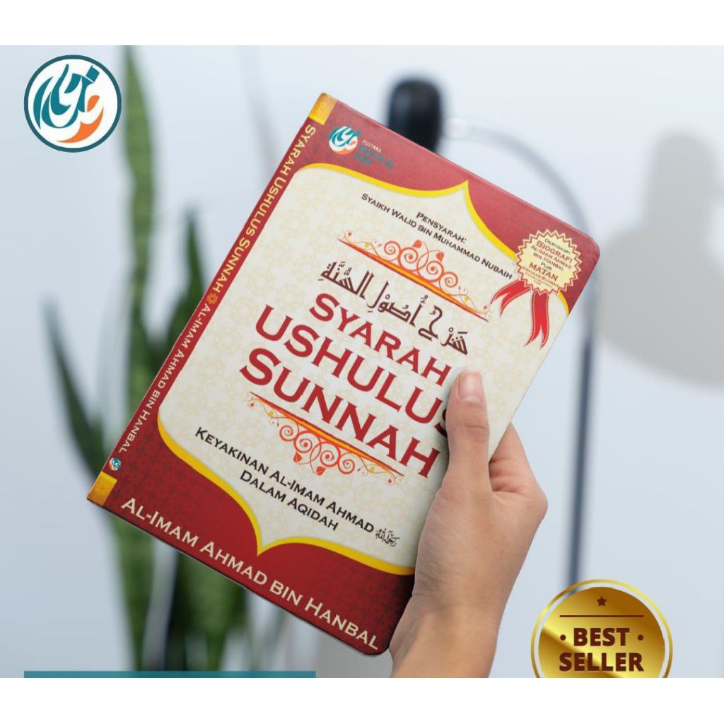 Syarah Ushulus Sunnah karya Imam Ahmad bin Hanbal