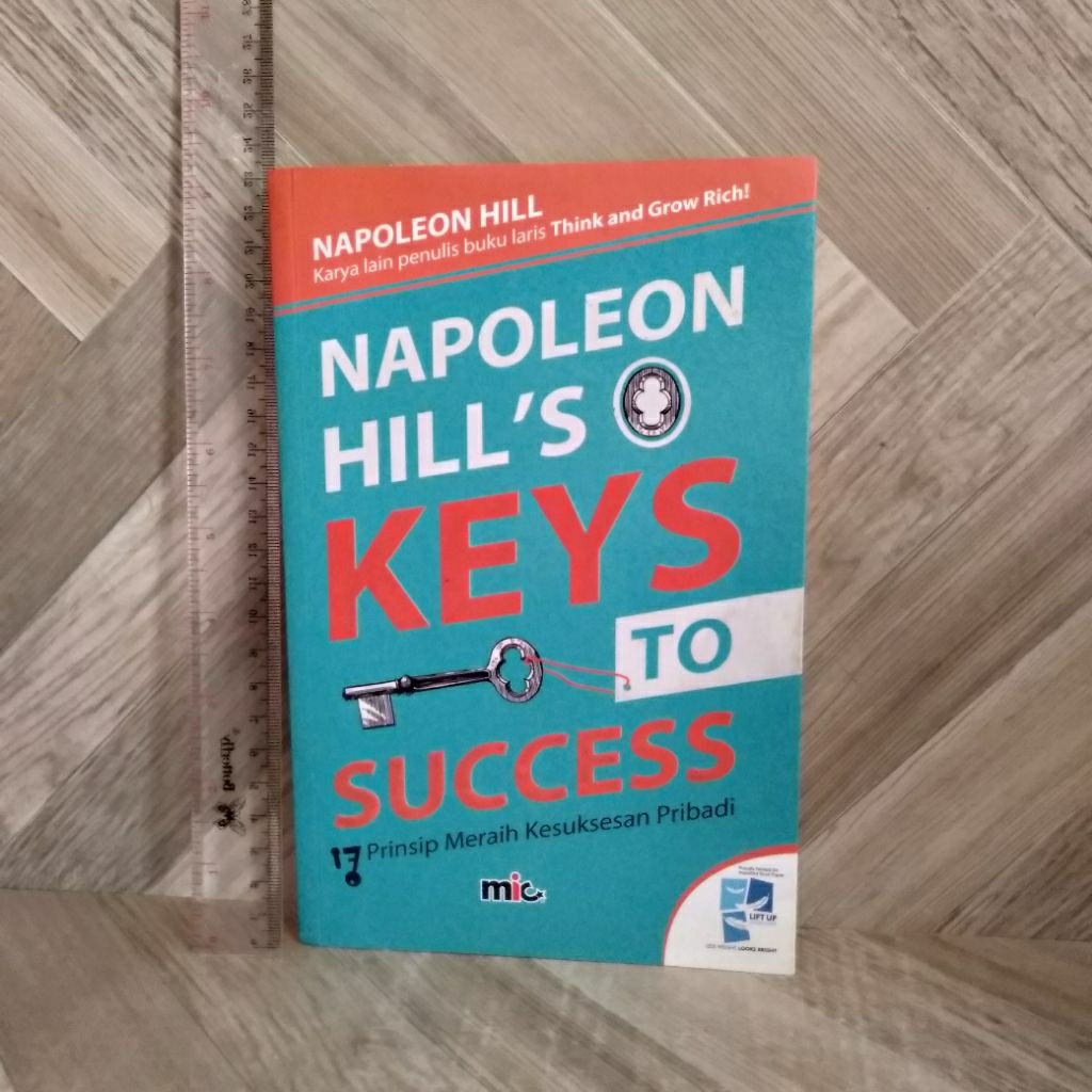 Napoleon Hill's Keys To Success By Napoleon Hill