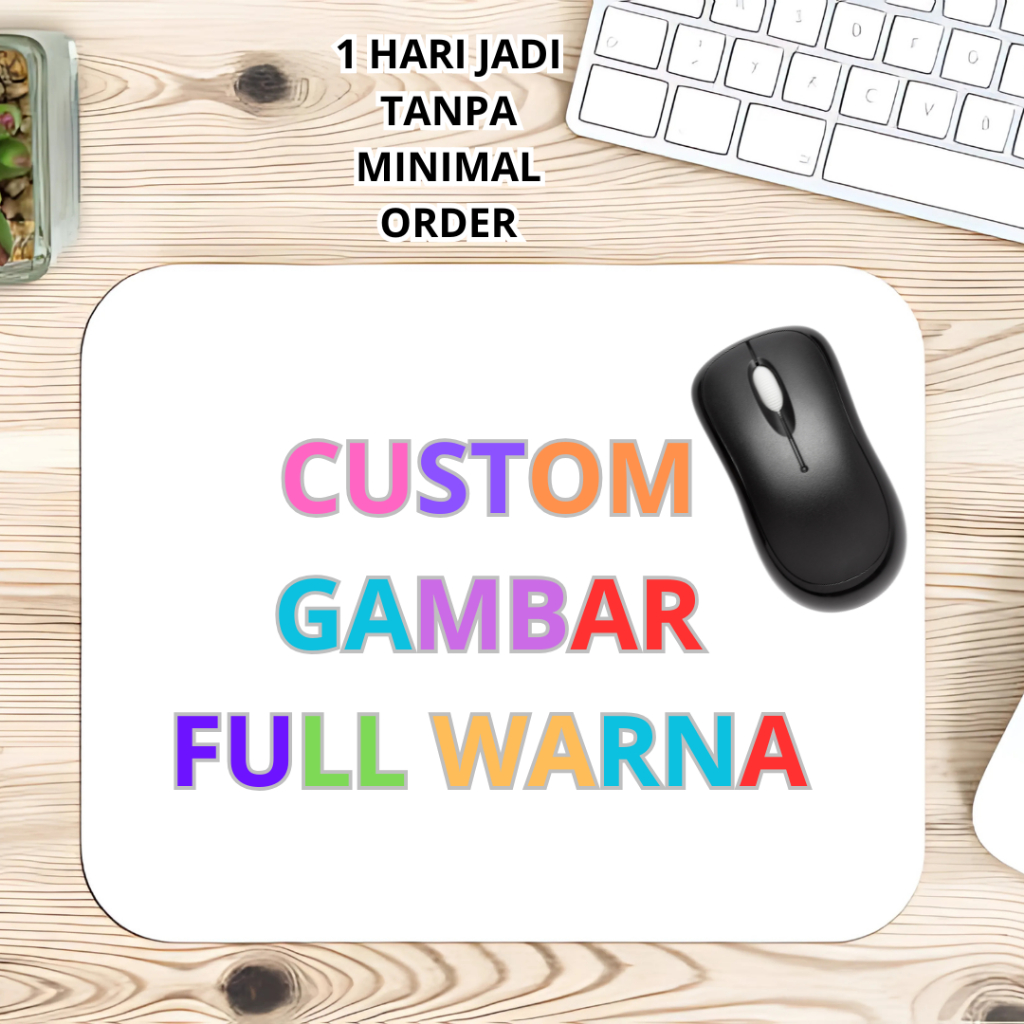MOUSE PAD CUSTOM / MOUSEPAD CUSTOM 1 hari jadi Custom Gambar Full Warna