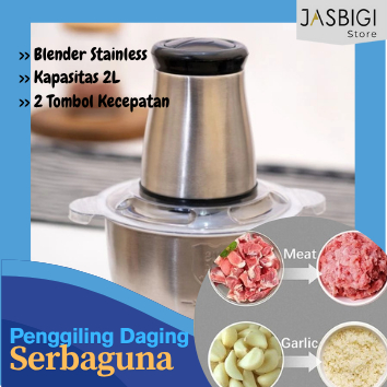 Blender Stainless 304 Multifungsi / Food Processor / Mesin penghalus Daging dan bumbu