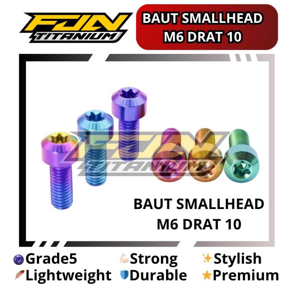 BAUT TITANIUM SMALLHEAD M6 Drat 10  Ori Vietnam Thailand M6X10 M6X15 M6X20 M6X25 M6X30 M6X35