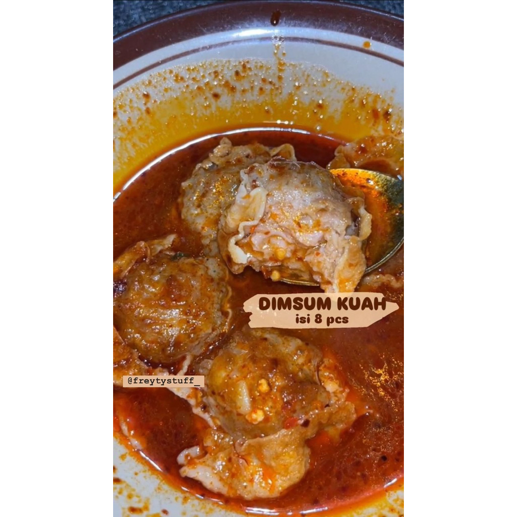 

DIMSUM KUAH TULANG RANGU ISI 8