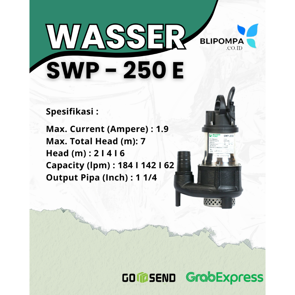 POMPA AIR SUBMERSIBLE / POMPA CELUP WASSER SWP 250 E - MANUAL / POMPA AIR KOTOR MANUAL