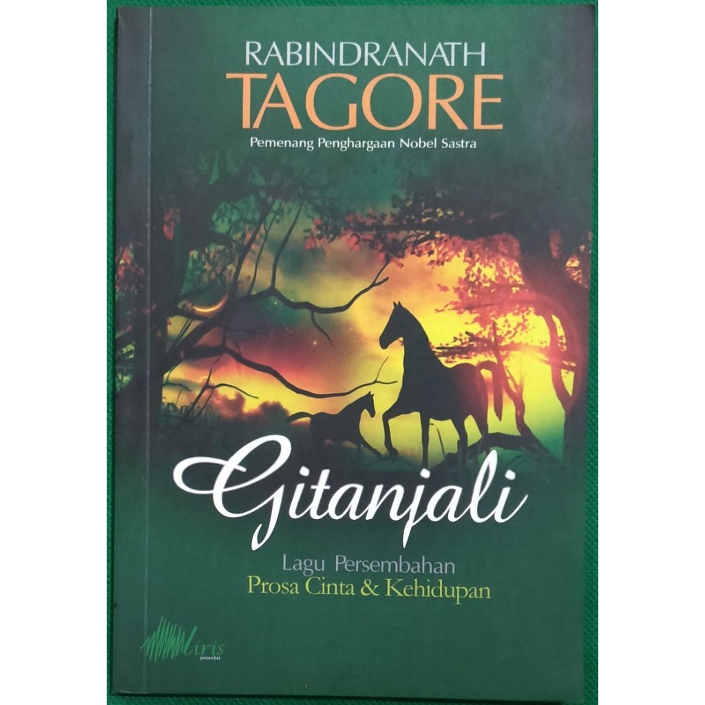 Gitanjali: Lagu Persembahan – Prosa Cinta & Kehidupan || Penulis: Rabindranath Tagore (Pemenang Peng