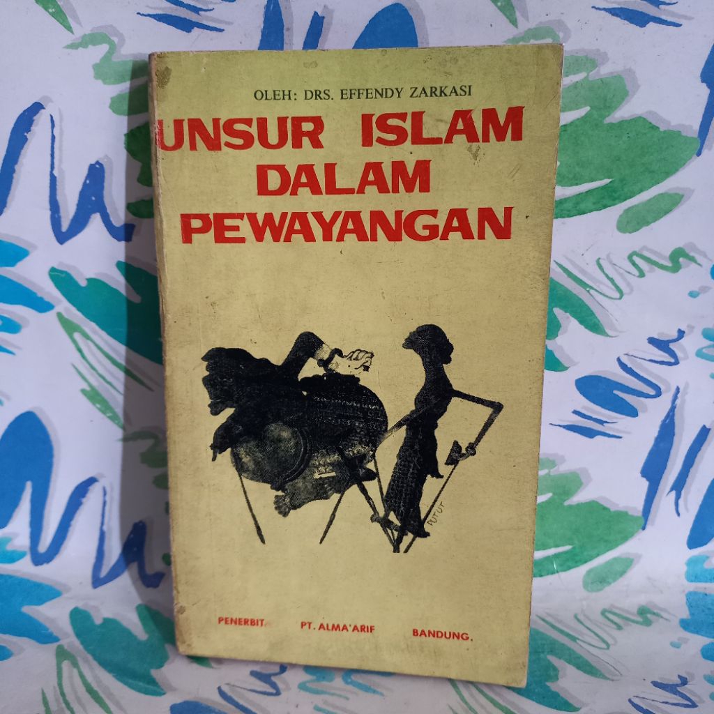 original Buku Unsur Islam dalam Pewayangan Effendy Zarkasi cek foto dan deskripsi
