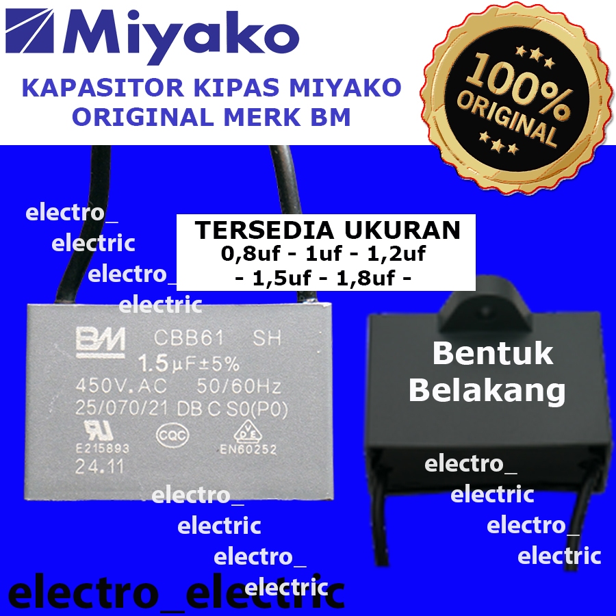 Kapasitor Kipas Angin Miyako - Capasitor 1,5 uf Kipas Miyako - Kapasitor BM Original