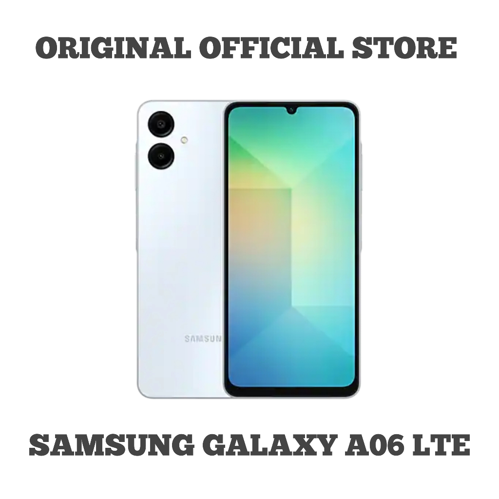 SAMSUNG GALAXY A06 4G [LTE] OFFICIAL SAMSUNG STORE MALL RESMI SEIN