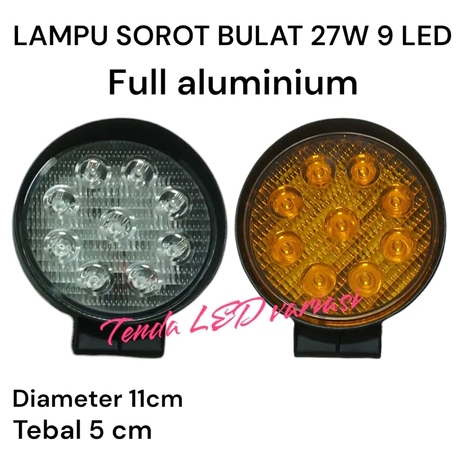 Lampu Sorot Tembak LED 9 Mata Bulat / Working Light 9 Mata LED 12-24volt 27 WATT