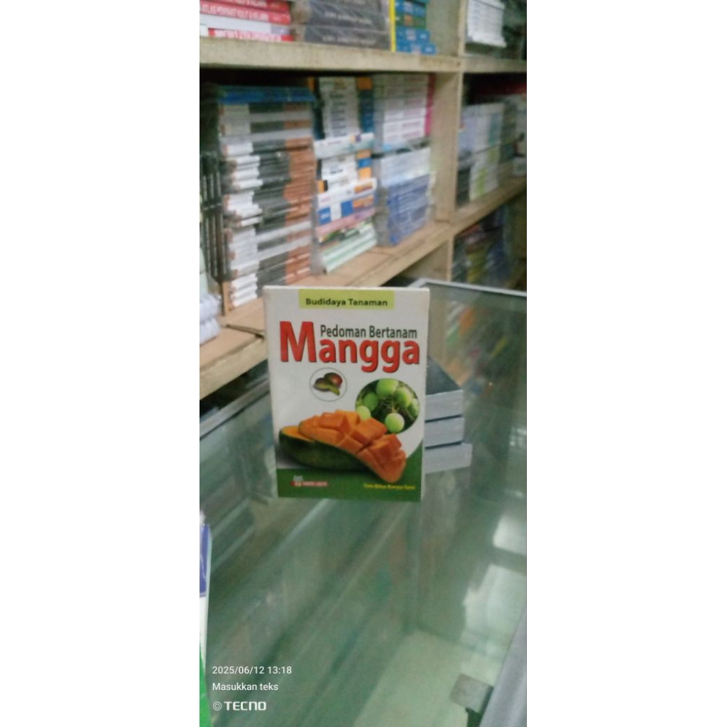 PEDOMAN BERTANAM MANGGA - Tim. Bina Karya Tani