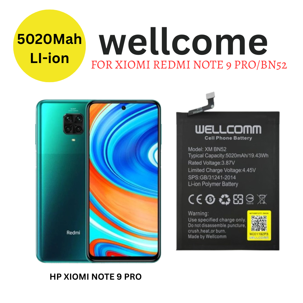 Wellcome baterai xiomi  redmi note 9 pro BN52 kapasitas 5020 mah tahan lama