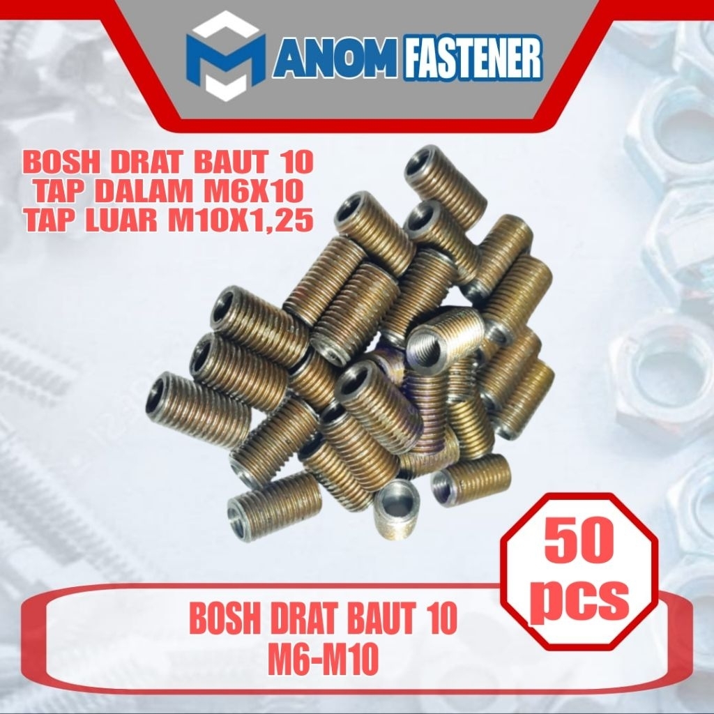 BOSH DRAT/SOK DRAT BAUT 10 (M6-M10) PAKET ISI 50 PCS