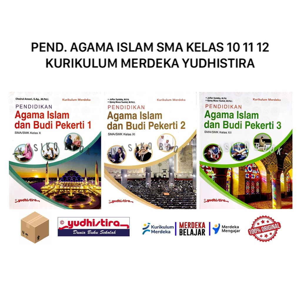 PENDIDIKAN AGAMA ISLAM DAN BUDI PEKERTI REVISI UNTUK SMA/SMK KELAS 10,11,12 YUDHISTIRA KURIKULUM MER