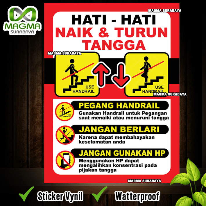 

Stiker Hati Hati naik turun tangga