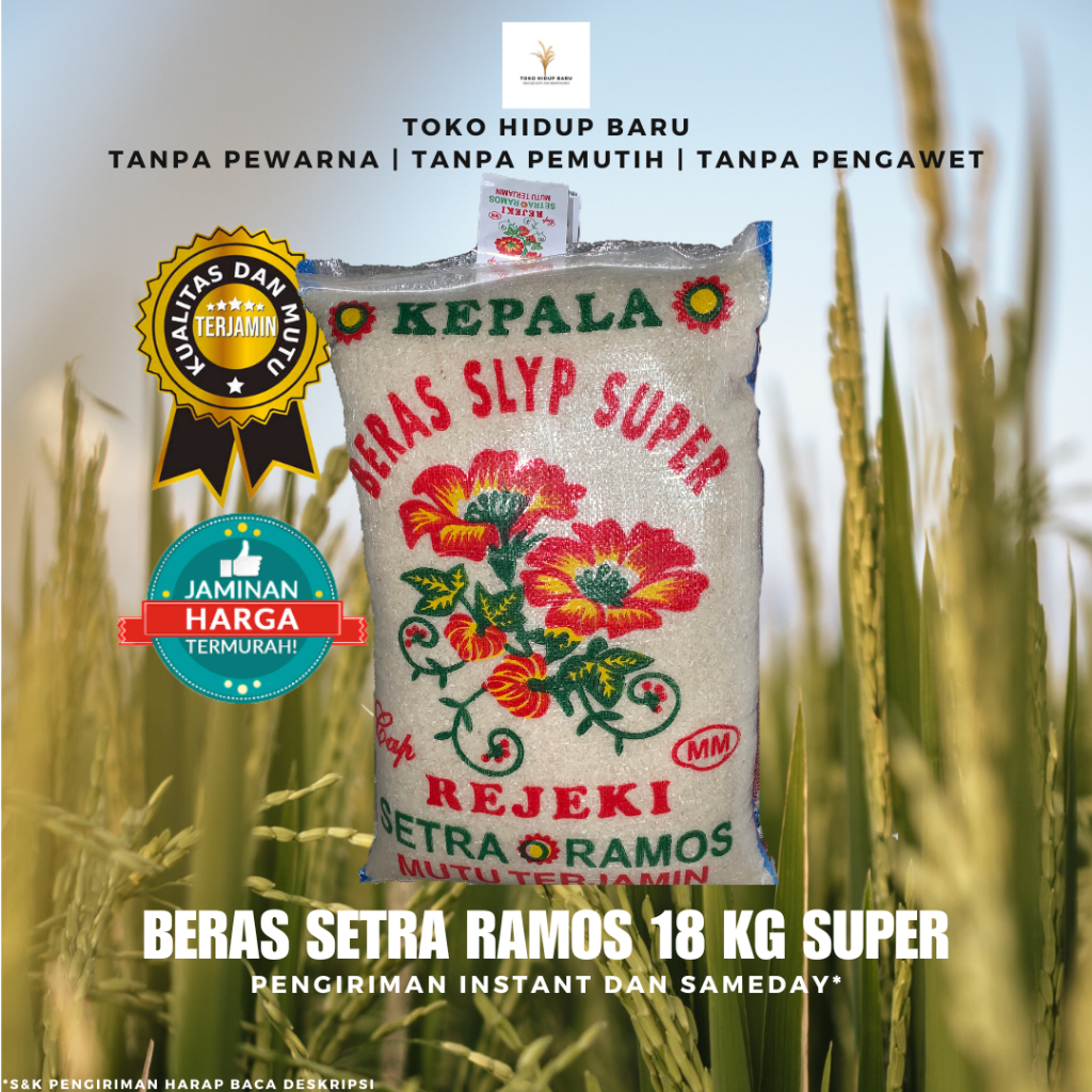 

(BEST SELLER) BERAS SETRA RAMOS SUPER 18 KG CAP KEMBANG HIGH QUALITY!