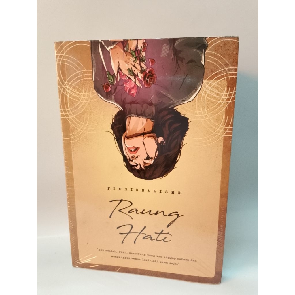 Buku Fiksi RAUNG HATI - Fiksionalisme