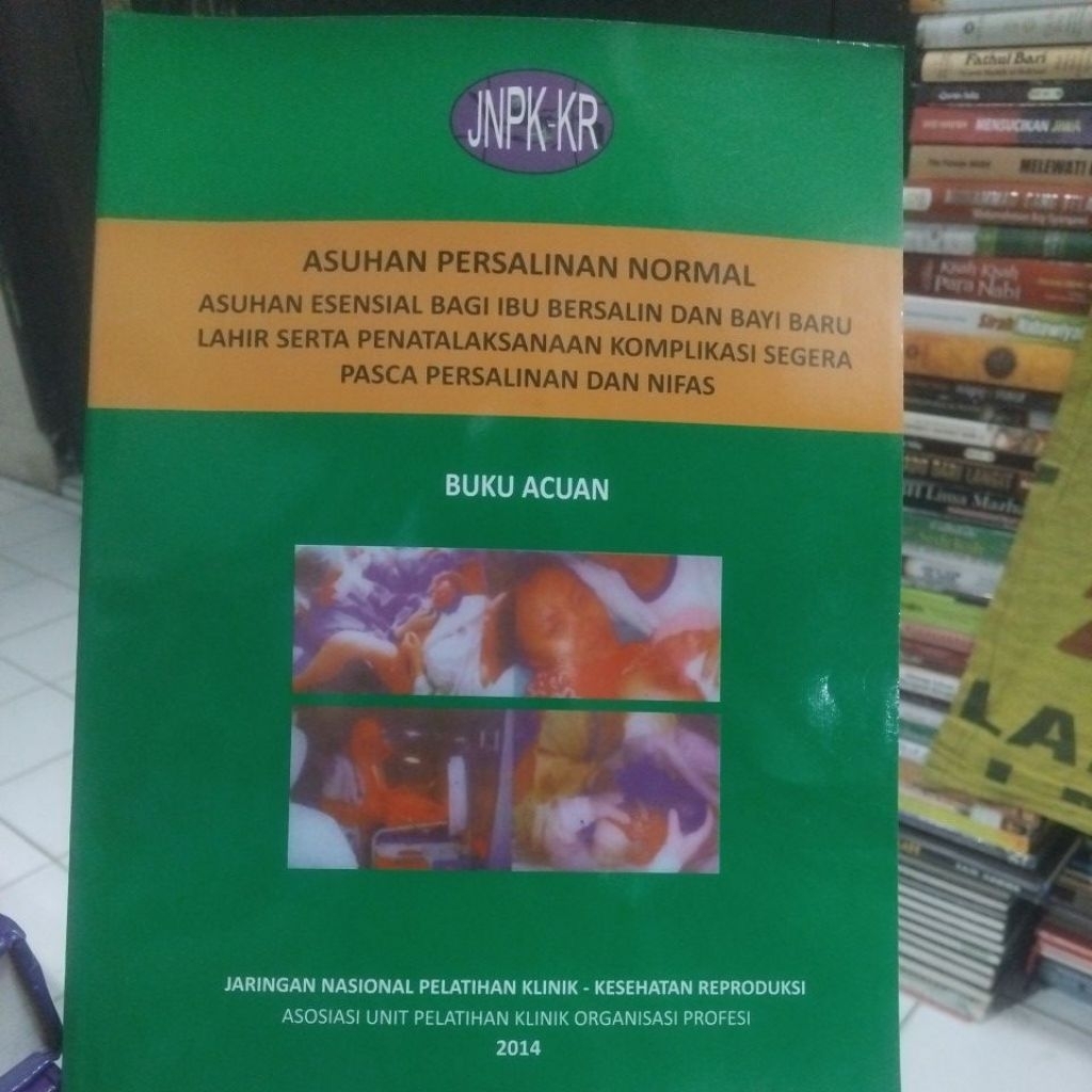 BUKU ACUAN ASUHAN PERSALINAN NORMAL