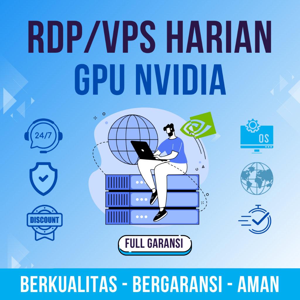 RDP / VPS HARIAN GPU NVIDIA RTX / GTX TAHAN MINING & AI LEARNING FULL GARANSI